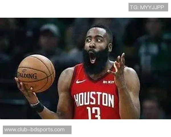 哈登半场表现抢眼却难阻球队落后正负值惨淡显示困境